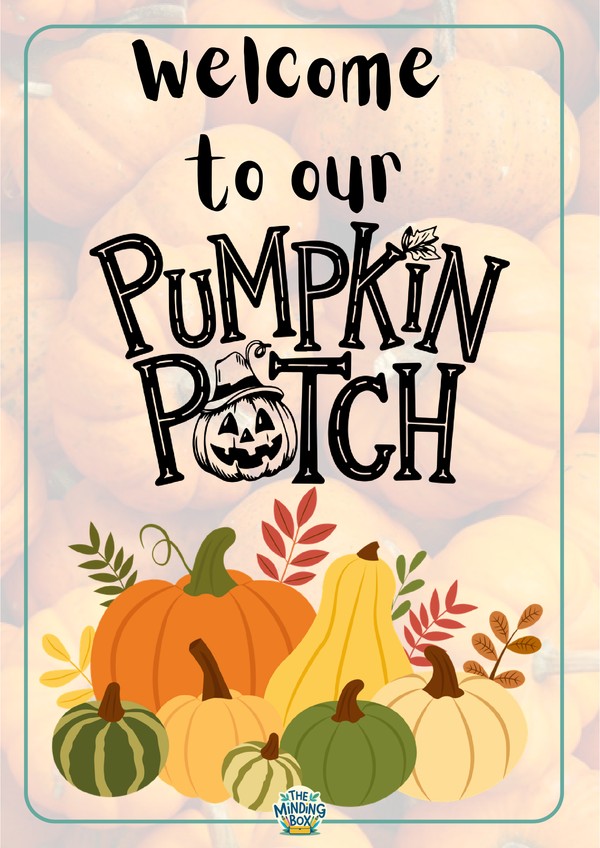 Welcome To Our Pumpkin Patch Sign